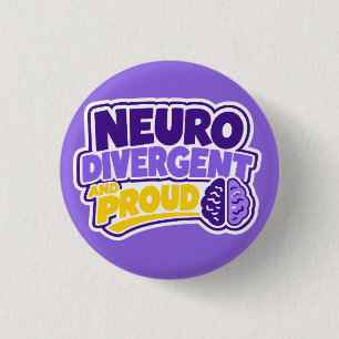 Badge Rond 2,50 Cm Cerveau neurodivergent et fier