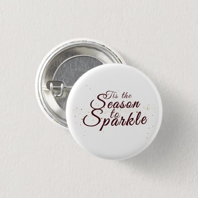 Badge Rond 2,50 Cm C'est la saison à Sparkle, l'élégance de Noël, (Devant & derrière)
