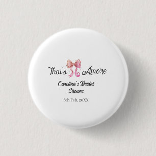 Badge Rond 2,50 Cm c'est l'amour enterrement de vie de jeune fille ro