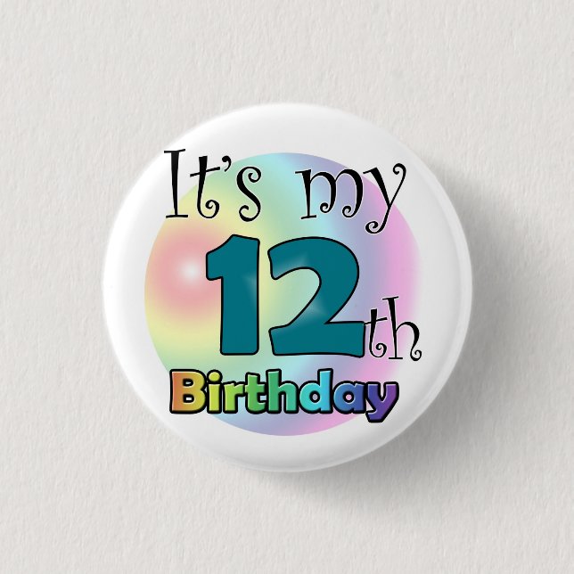 Badge Rond 2,50 Cm C'est mon 12ème anniversaire (Devant)