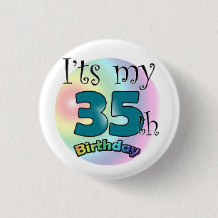 Badge Rond 2,50 Cm C'est mon 35e anniversaire