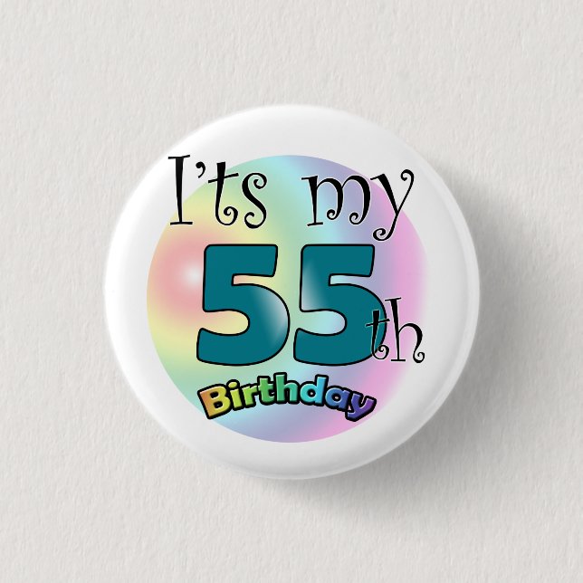 Badge Rond 2,50 Cm C'est mon 55e anniversaire (Devant)
