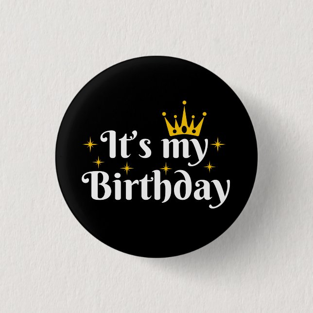 Badge Rond 2,50 Cm C'est mon anniversaire (Devant)