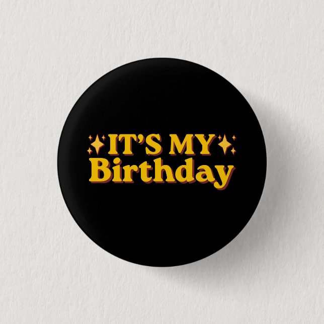 Badge Rond 2,50 Cm C'est mon anniversaire rétro (Devant)