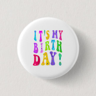 Badge Rond 2,50 Cm C'est mon Anniversaire Rétro Super pour les filles