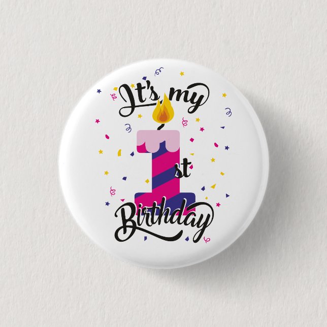 Badge Rond 2,50 Cm C'est mon premier anniversaire (Devant)