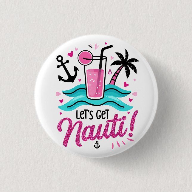Badge Rond 2,50 Cm C'est parti pour Nauti ! Bouton de fête pour l'équ (Devant)