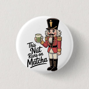 Badge Rond 2,50 Cm Cette noix tourne sur Matcha Christmas Nutcracker