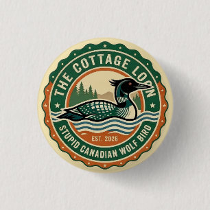 Badge Rond 2,50 Cm Chalet Lune Stupide Loup Canadien Oiseau
