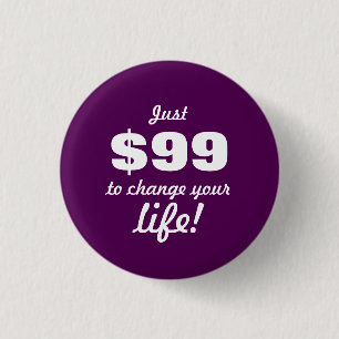 Badge Rond 2,50 Cm Changez votre vie - ventes directes