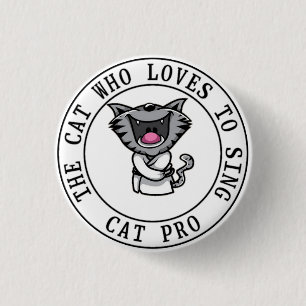 Badge Rond 2,50 Cm Chanteur de chat