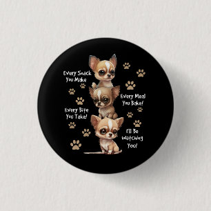 Badge Rond 2,50 Cm Chaque Snack Que Vous Faites Bite Vous Prenez Faim