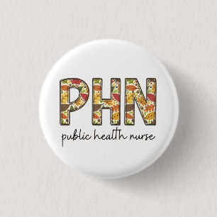 Badge Rond 2,50 Cm Chemise sweat de l'infirmière de santé publique PH