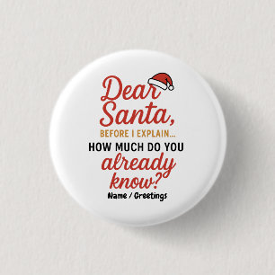 Badge Rond 2,50 Cm Cher Père Noël, Avant D'Expliquer La Citation De N