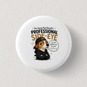 Badge Rond 2,50 Cm Chien drôle qui louche - "Je ne te juge pas"