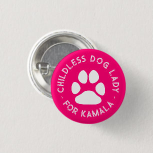 Badge Rond 2,50 Cm Chien sans enfant Lady pour kamala drôle chien paw