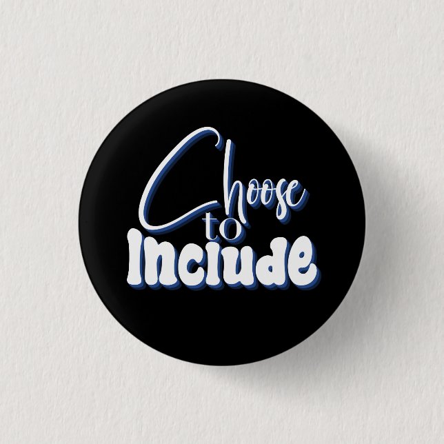 Badge Rond 2,50 Cm "Choisir d'inclure" Texte bleu (Devant)