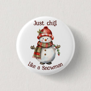 Badge Rond 2,50 Cm Christmas Snowman Just Chill Citation amusante Aqu
