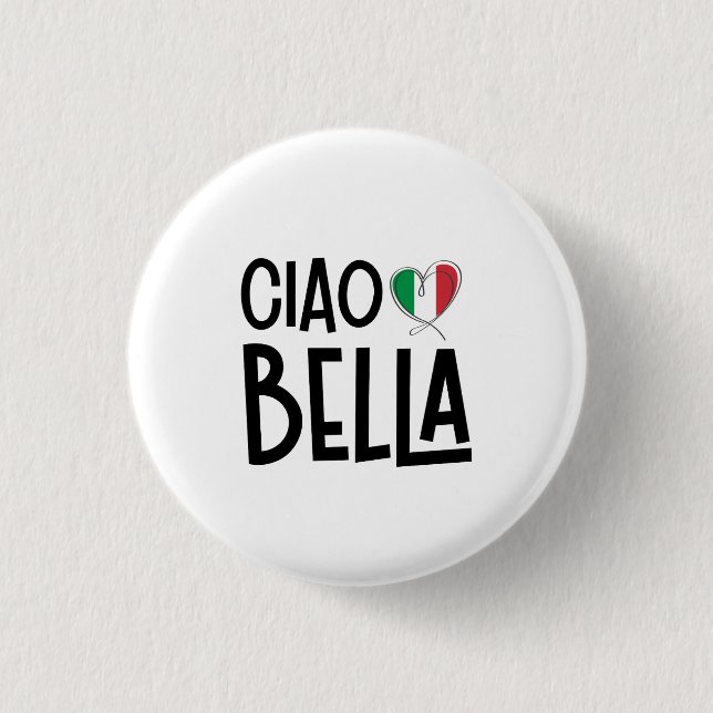 Badge Rond 2,50 Cm Ciao Bella - Coeur Italie mignonne (Devant)