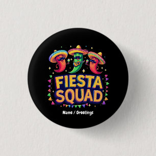 Badge Rond 2,50 Cm Cinco de Mayo Fiesta Squad Famille Mexicaine Party