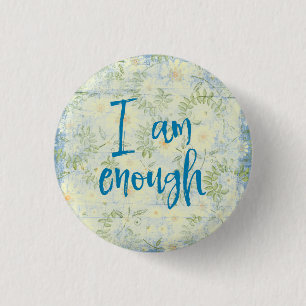 Badge Rond 2,50 Cm Citation Affirmation : Je suis assez