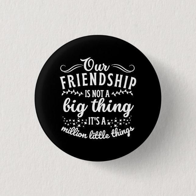 Badge Rond 2,50 Cm Citation Ami Drôle (Devant)
