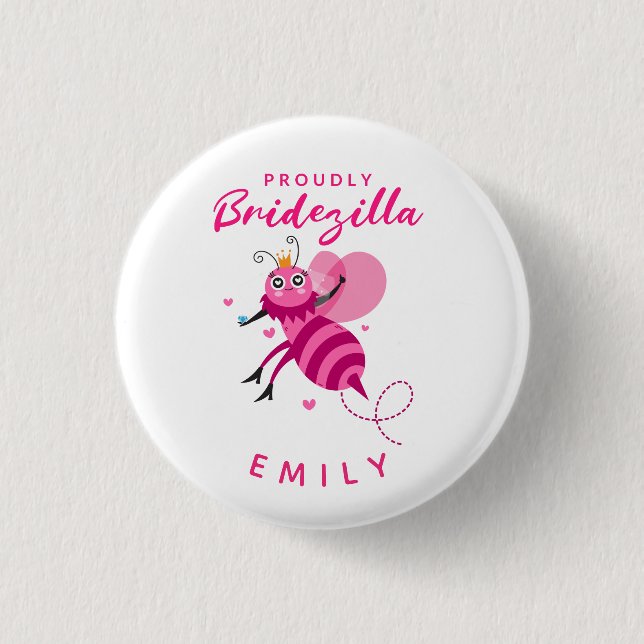 Badge Rond 2,50 Cm Citation Amusante Fièrement Reine Bridezilla Abeil (Devant)
