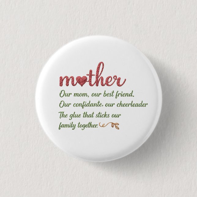Badge Rond 2,50 Cm Citation de mère Hommage (Devant)