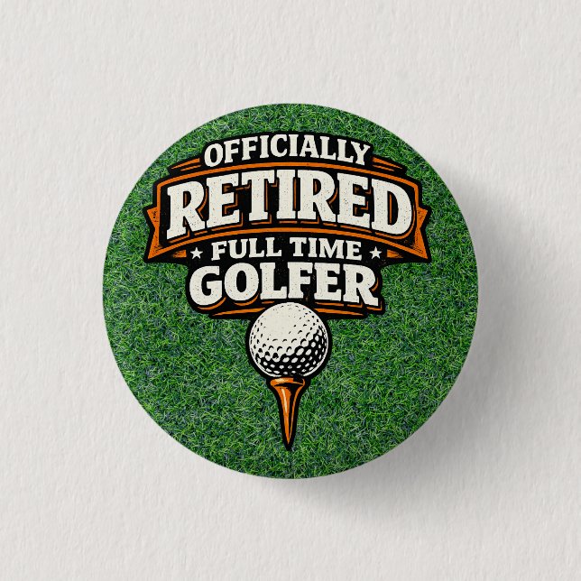 Badge Rond 2,50 Cm Citation drôle de golf Retraite de golf (Devant)