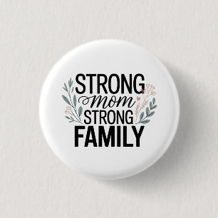 Badge Rond 2,50 Cm Citation Florale Maman Forte Famille Forte
