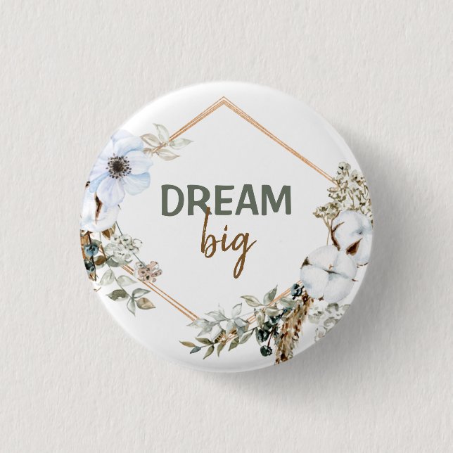 Badge Rond 2,50 Cm Citation Inspirante en Grass Dream Big Boho Chic P (Devant)