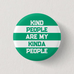 Badge Rond 2,50 Cm Citation Inspirante - Les Gens Gentils Sont Mes Ge