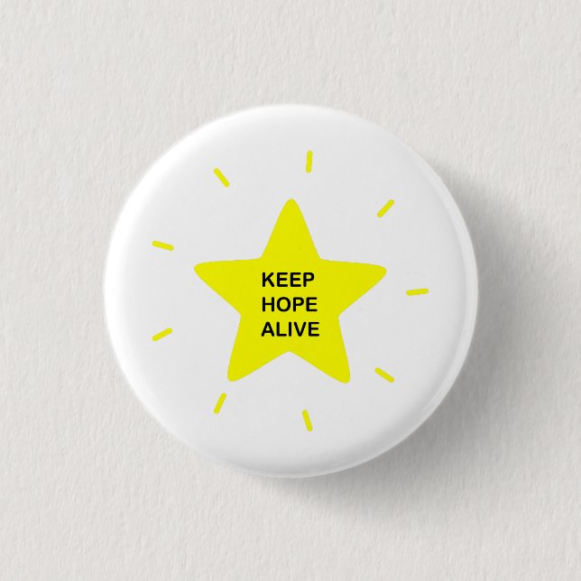 Badge Rond 2,50 Cm Citation Motivationnelle Garder l'espoir en vie In (Devant)