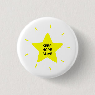 Badge Rond 2,50 Cm Citation Motivationnelle Garder l'espoir en vie In