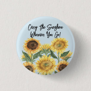 Badge Rond 2,50 Cm Citation Personnalisée Fleur de Tournesol Florale