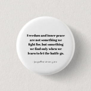 Badge Rond 2,50 Cm Citations sur la paix intérieure