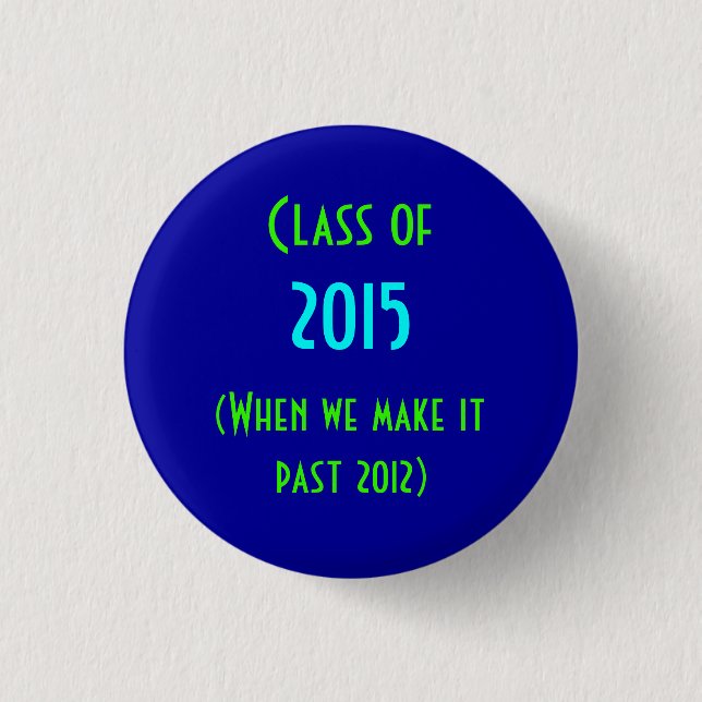 Badge Rond 2,50 Cm classe de 2015 (Devant)