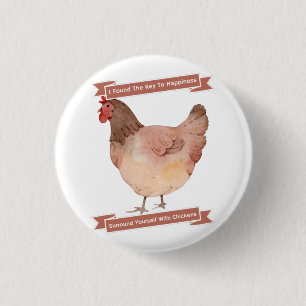 Badge Rond 2,50 Cm Clé du bonheur Entourez-vous de poules