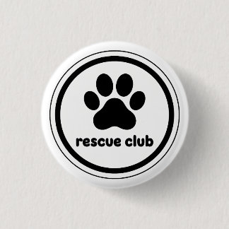 Badge Rond 2,50 Cm Club de sauvetage – Unis par les pattes