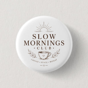 Badge Rond 2,50 Cm Club des matins calmes Esthétique cosy Design de c