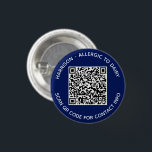 Badge Rond 2,50 Cm Code QR personnalisé numérisable sans contact Info<br><div class="desc">Code QR personnalisé marine bleu et blanc scannable contact sans contact avec l'étiquette d'identification, bouton épingle. Téléchargez votre code QR qui contient toutes les informations, les coordonnées, ou si vous préférez télécharger une photo. vous pouvez customiser sur le devant : avec n'importe quel texte, nom, numéro de téléphone, allergies alimentaires,...</div>