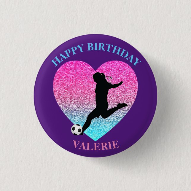 Badge Rond 2,50 Cm Coeur de la fille de football "Joyeux anniversaire (Devant)