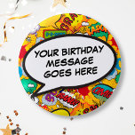 Badge Rond 2,50 Cm Comic Book Speech Bubble Birthday Party Favor Butt<br><div class="desc">Customize the birthday message to create a fun,  cool,  and trendy comic book-inspired design that puts the wham,  zap,  pow into any superhero's birthday celebration event. Designed by Thisisnotme©</div>