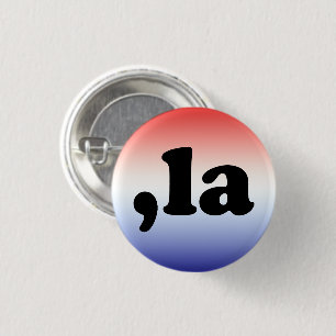 Badge Rond 2,50 Cm Comma La kamala dégradé rouge blanc bleu patriotiq