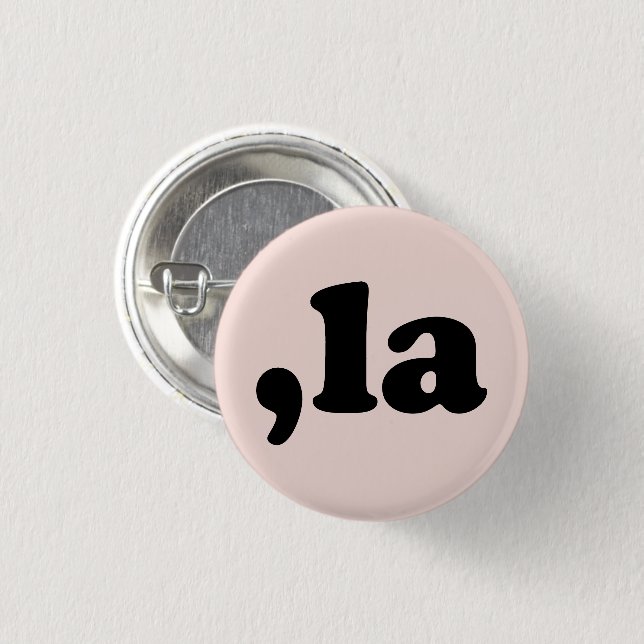Badge Rond 2,50 Cm Comma La kamala prononciation noir et rose vif (Devant & derrière)