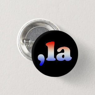 Badge Rond 2,50 Cm Comma La kamala rouge blanc bleu typographie noir