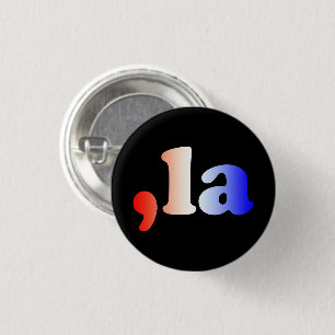 Badge Rond 2,50 Cm Comma La kamala rouge blanc dégradé noir