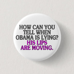 Badge Rond 2,50 Cm Comment pouvez-vous dire quand Obama se trouve ?