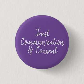 Badge Rond 2,50 Cm Confiance, communication et consentement