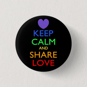 Badge Rond 2,50 Cm Conserver le calme et partager l'amour